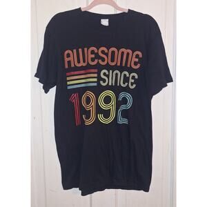Awesome Since 1992 Black T-shirt Size Large 100% Cotton Birthday Shirt Everyday